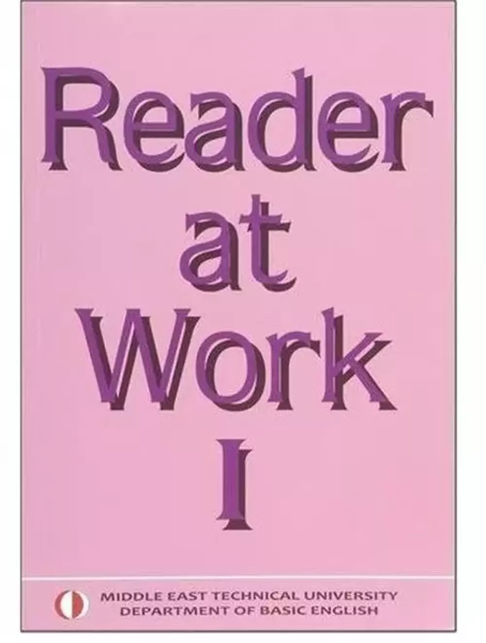 ODTÜ Reader at Work - 1 -