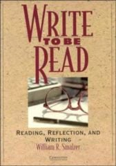 Write to Be Read: Reading, Reflection, and Writing