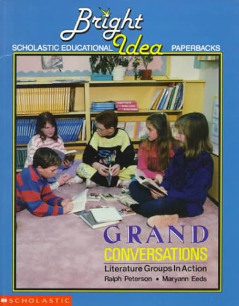 Grand Conversations: Literature Groups in Action