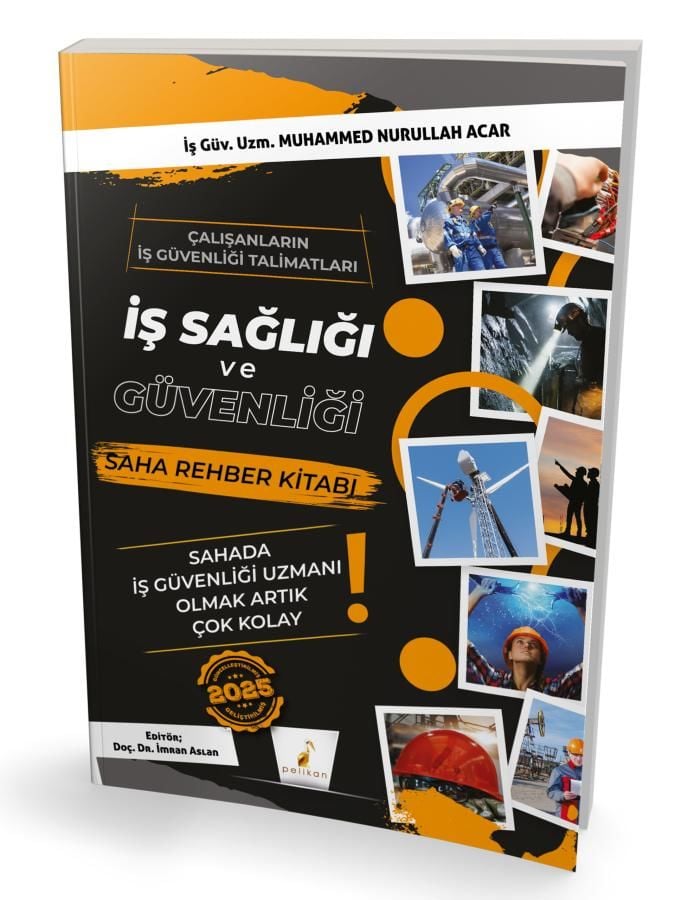 İş Sağlığı ve Güvenliği İSG Saha Rehber Kitabı