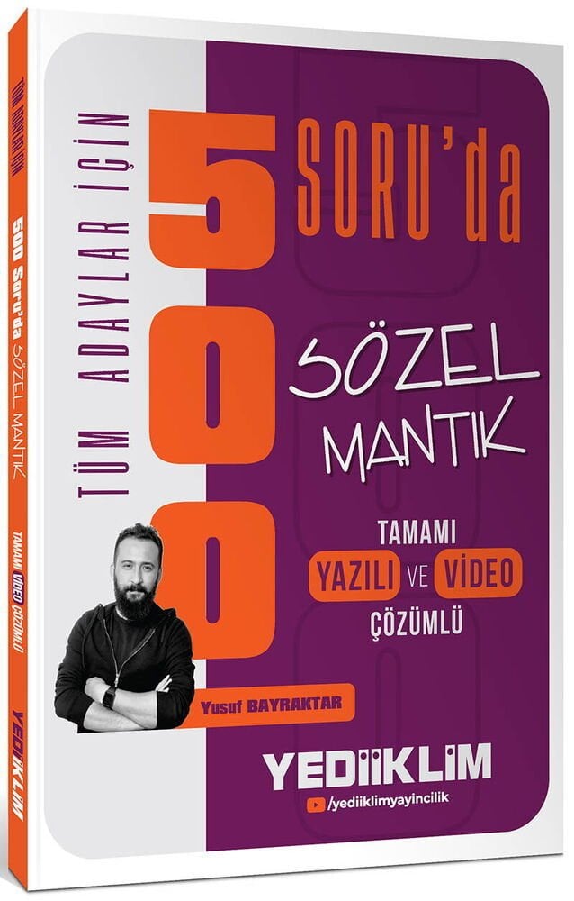 Tüm Adaylar İçin 500 Soru da Tamamı Hem Video Çözümlü Hem Yazılı Çözümlü Sözel Mantık Soru Bankası