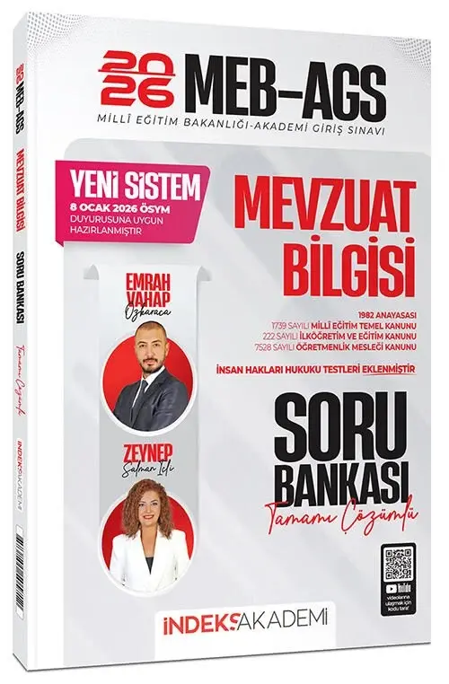 YENİ AGS SİSTEMİ - İndeks Akademi 2026 MEB-AGS Mevzuat Bilgisi Soru Bankası Çözümlü - Emrah Vahap Özkaraca, Zeynep Salman İçli İndeks Akademi Yayıncılık